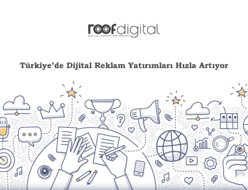 Türkiye’de Dijital Reklam Yatırımları Hızla Artıyor: Dijital Reklamcılık Neden Önemli?
